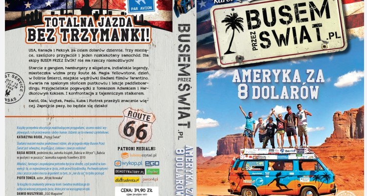 http://www.busemprzezswiat.pl/wp-content/uploads/2014/08/busem-przez-swiat-ameryka-za-8-dolarow-okladka-cala1.jpg